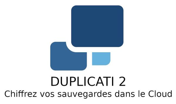 Duplicati - La sauvegarde au plus simple